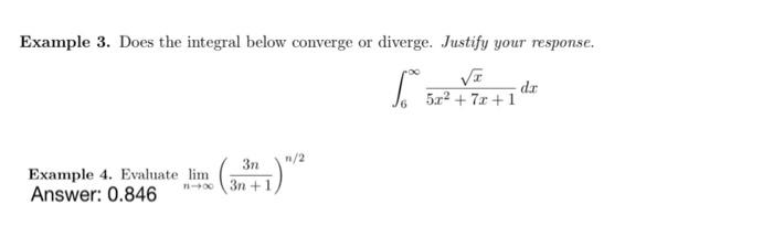 Solved Example 3. Does the integral below converge or | Chegg.com
