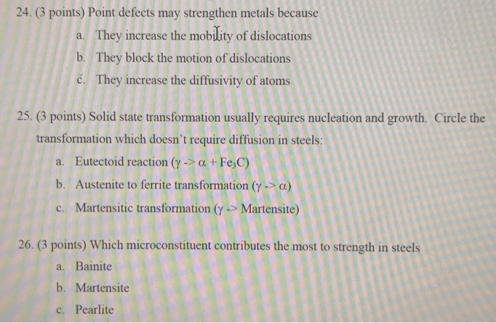 Solved 24. (3 points) Point defects may strengthen metals | Chegg.com