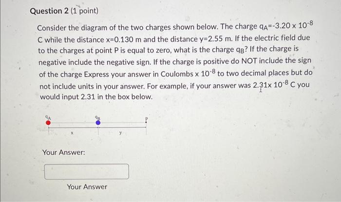 Solved Question 1 ( 1 point) Two charged spheres, both with | Chegg.com