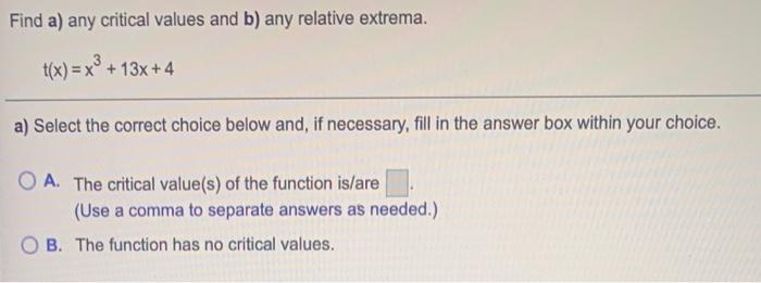 Solved Find A) Any Critical Values And B) Any Relative | Chegg.com