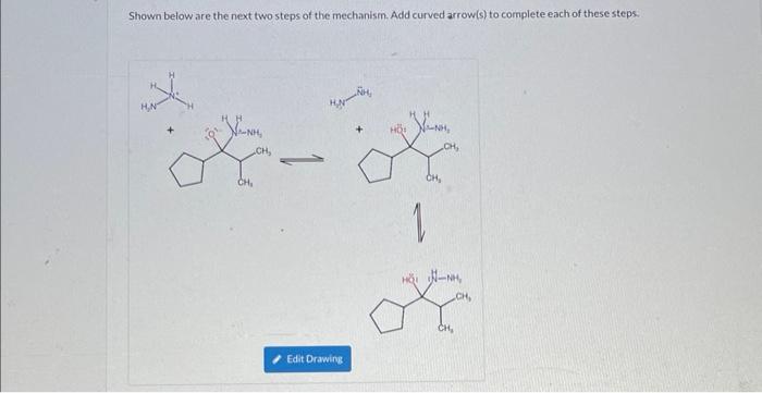 Solved Shown below are the next two steps of the mechanism. | Chegg.com