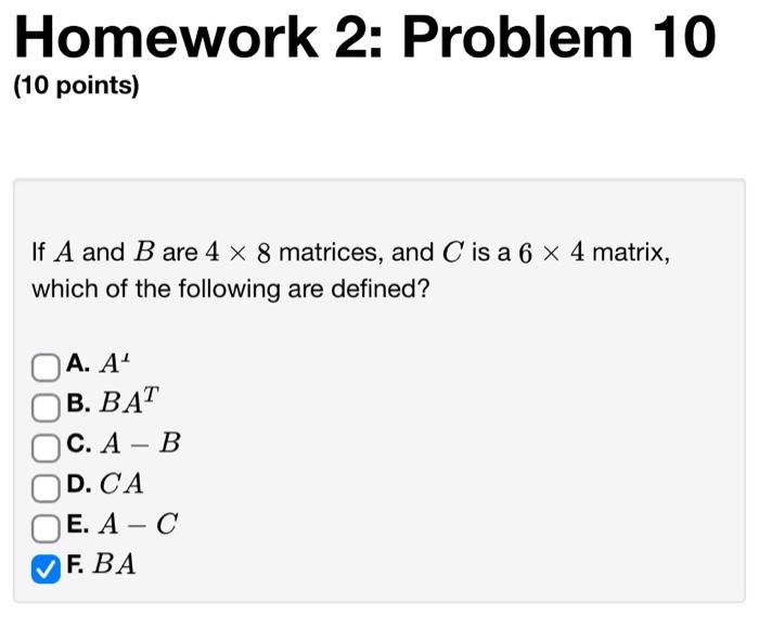 Solved Homework 2: Problem 10 (10 Points) If A And B Are 4×8 | Chegg.com