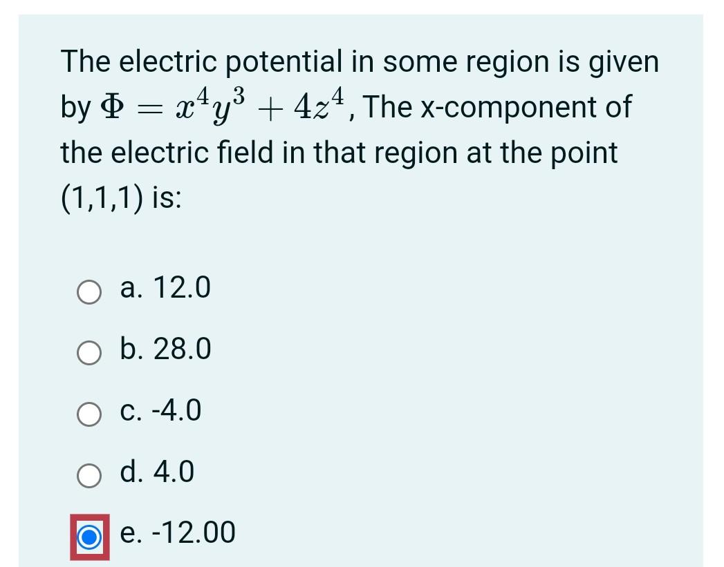 Solved The electric potential in some region is given by 0 = | Chegg.com