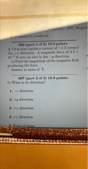 Solved 006 (part 1 of 2 ) 10.0 points A 7.0 m wire carries a | Chegg.com