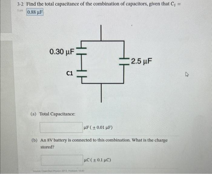 Solved 3-2 Find the total capacitance of the combination of | Chegg.com