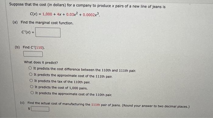 Solved Suppose That The Cost (in Dollars) For A Company To | Chegg.com