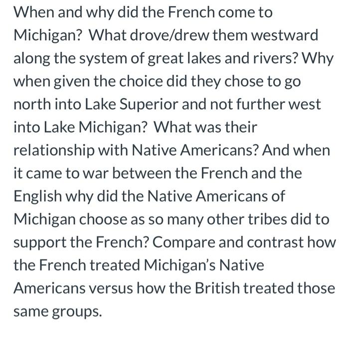 When and why did the French come to Michigan? What