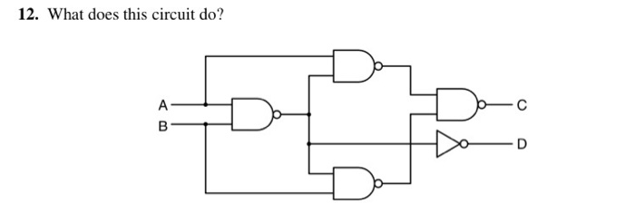 Solved 12. What does this circuit do? O -D | Chegg.com