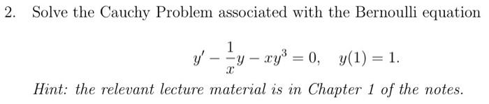 Solved Solve the Cauchy Problem associated with the | Chegg.com