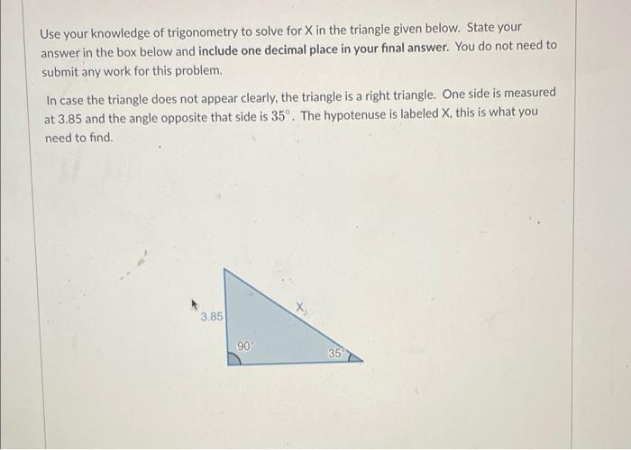 Solved Use your knowledge of trigonometry to solve for X in | Chegg.com