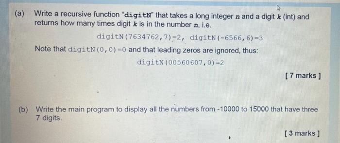 Solved (a) Write a recursive function "digitn" that takes a | Chegg.com