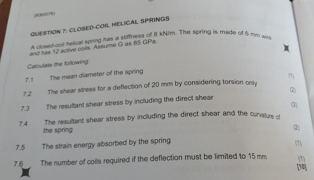 Solved QUESTION 7 CLOSEDCOIL HELICAL SPRINGS A closedcoil