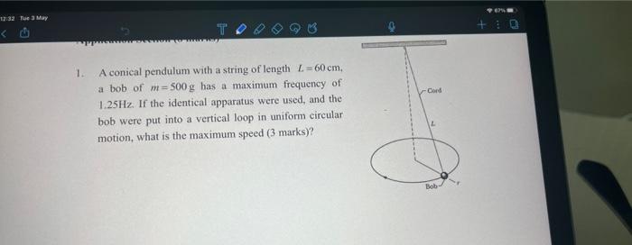 Solved 96 12:32 Tue May 1. Cord A conical pendulum with a | Chegg.com