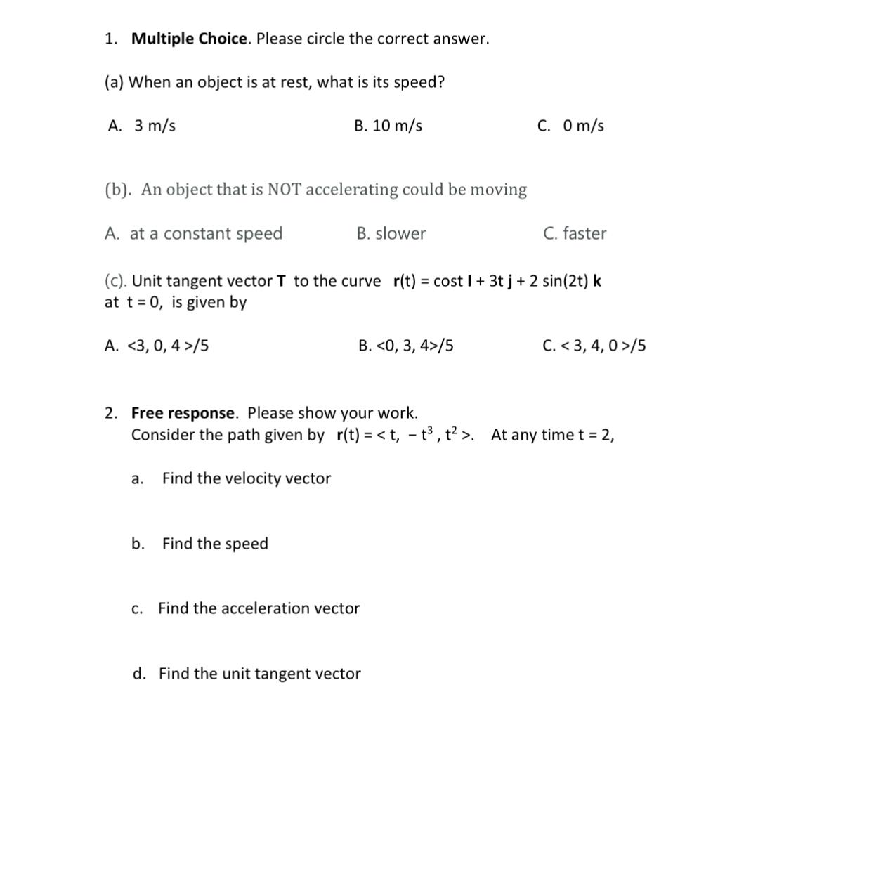 Solved Multiple Choice. Please circle the correct answer.(a) | Chegg.com