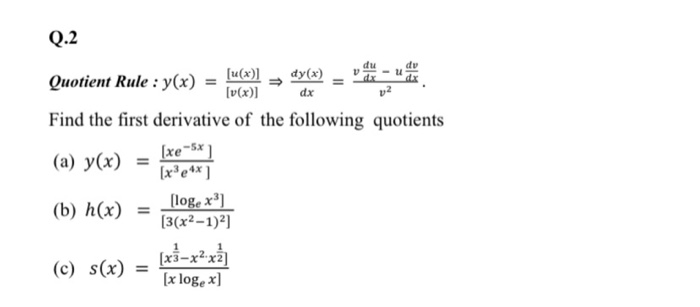 Q 2 Quotient Rule Y X U X Dy X V X Dx Chegg Com