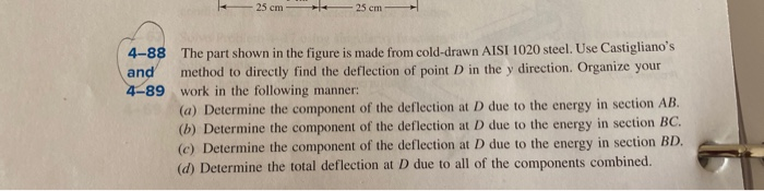Solved - 25 cm 25 cm 4-88 The part shown in the figure is | Chegg.com