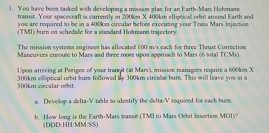 1. You have been tasked with developing a mission | Chegg.com