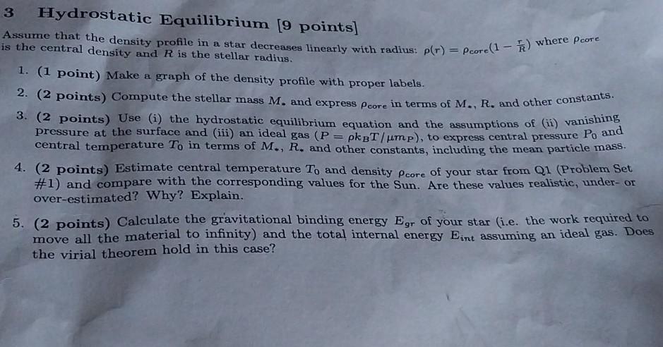 Solved 3 Hydrostatic Equilibrium [9 points] Assume that the | Chegg.com