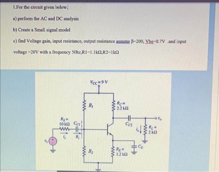 Solved 1.For the circuit given below. a) perform the AC and | Chegg.com