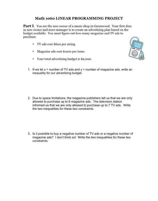 Solved Math 1060 LINEAR PROGRAMMING PROJECT Part I. You are | Chegg.com