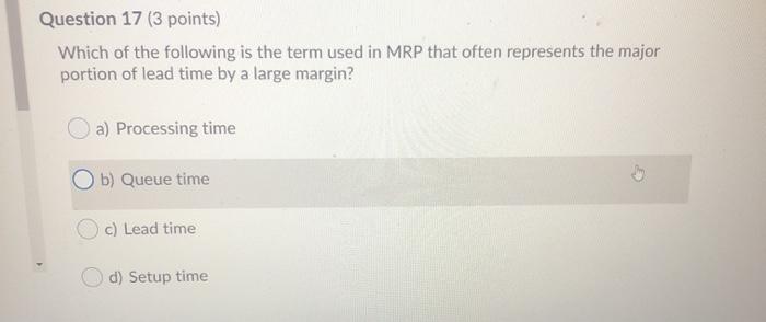 Solved Question 17 (3 points) Which of the following is the | Chegg.com