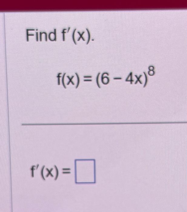 solved-find-f-x-f-x-6-4x-8-f-x-chegg