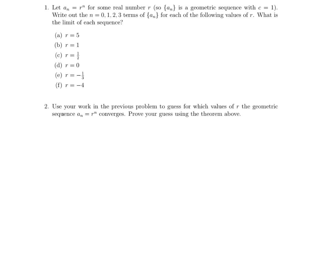 Solved 1. Let an=rn for some real number r (so {an} is a | Chegg.com