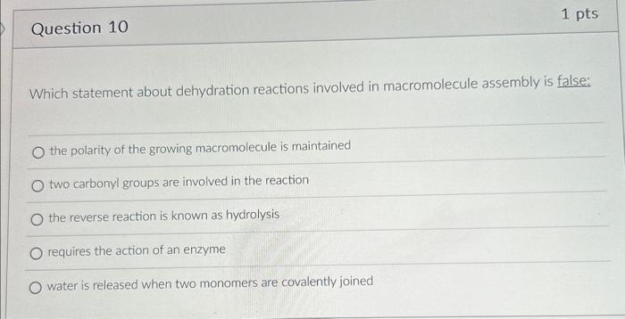 Solved Which Statement About Dehydration Reactions Involved 