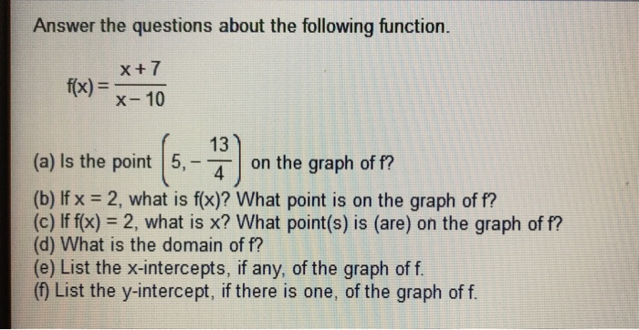 Solved Answer The Questions About The Following Function Chegg Com