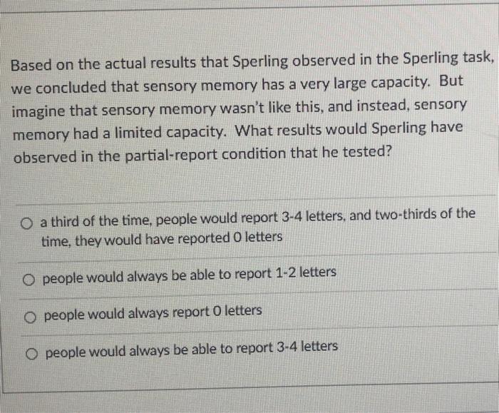Solved Based on the actual results that Sperling observed in | Chegg.com