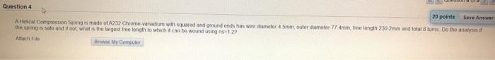 Solved Question 4 20 points Save Answer A Compression Spring | Chegg.com