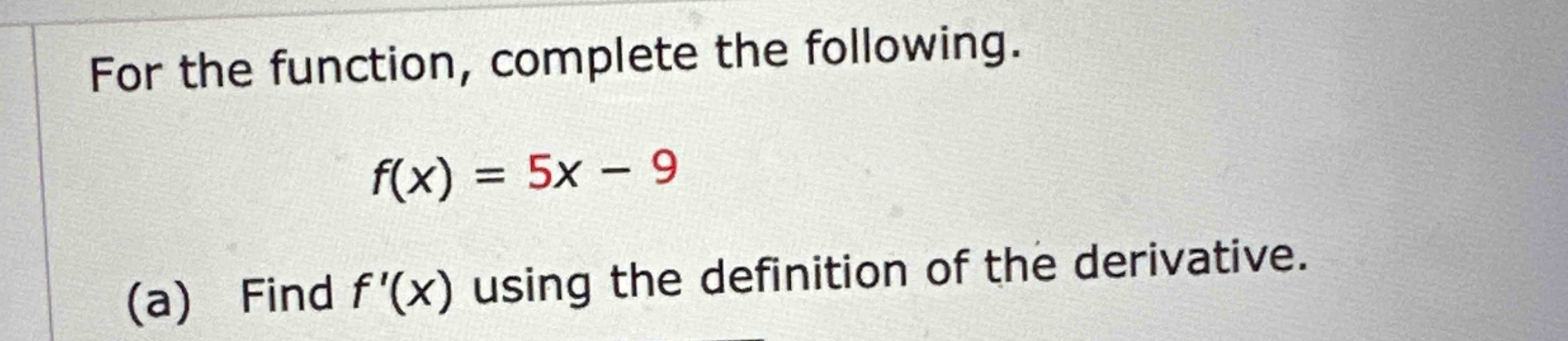 Solved For The Function Complete The Following F X 5x 9 A