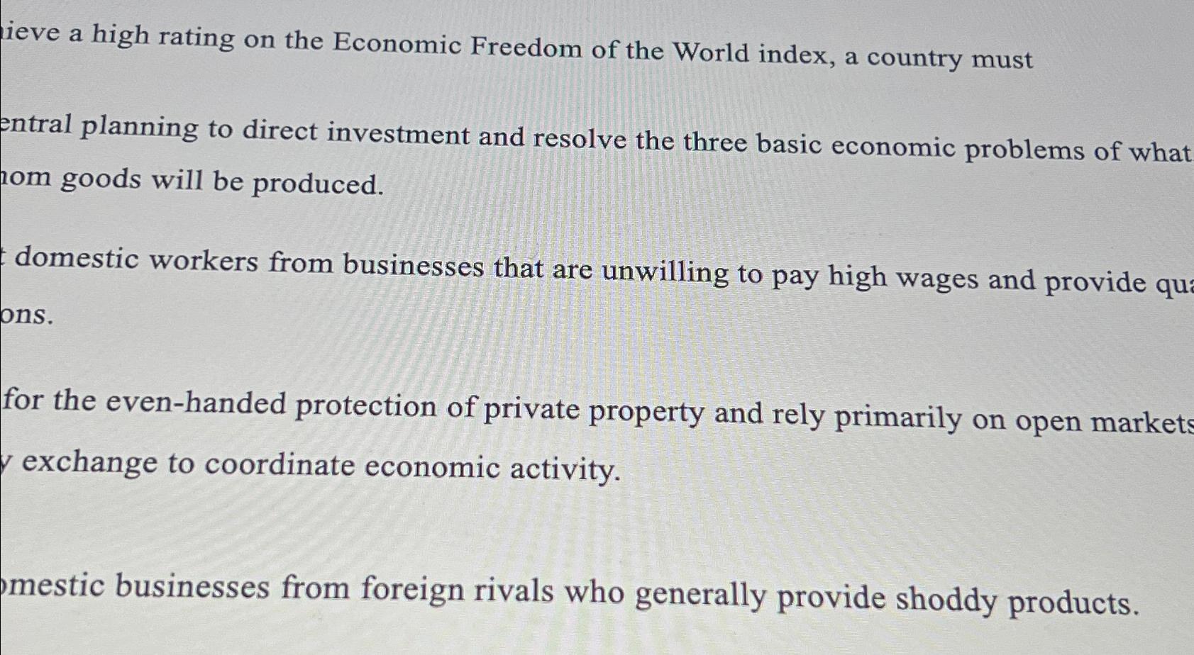 Solved ieve a high rating on the Economic Freedom of the | Chegg.com