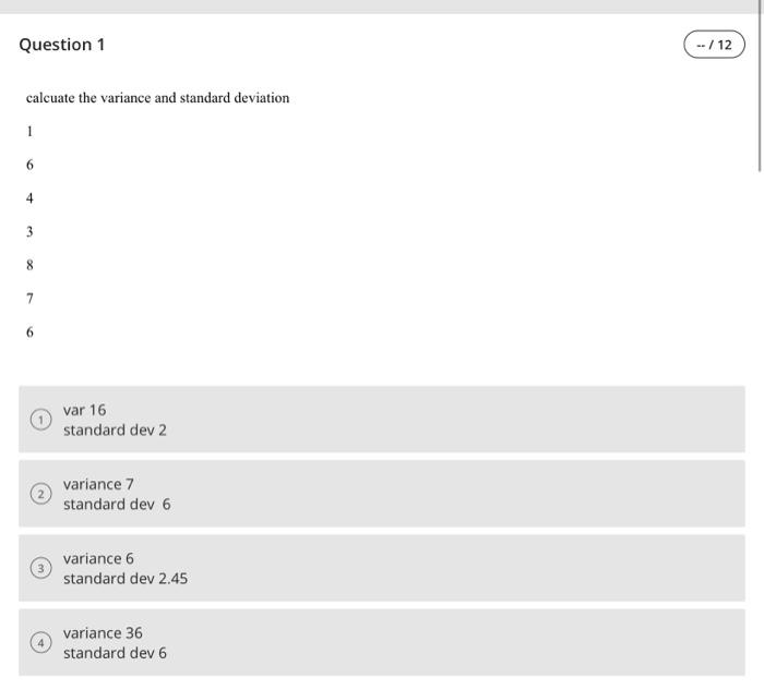 Solved calcuate the variance and standard deviation 1 6 4 3 | Chegg.com