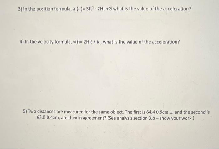 Solved 3) In the position formula, x(t)=3 J2−2Ht+G what is | Chegg.com