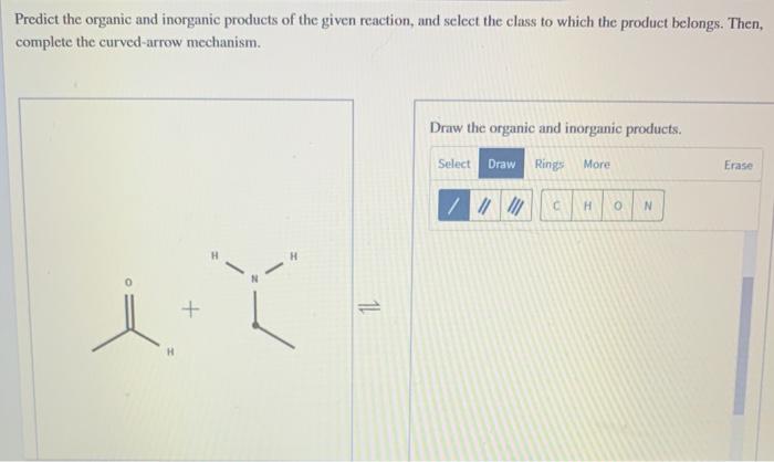 Solved Predict the organic and inorganic products of the | Chegg.com