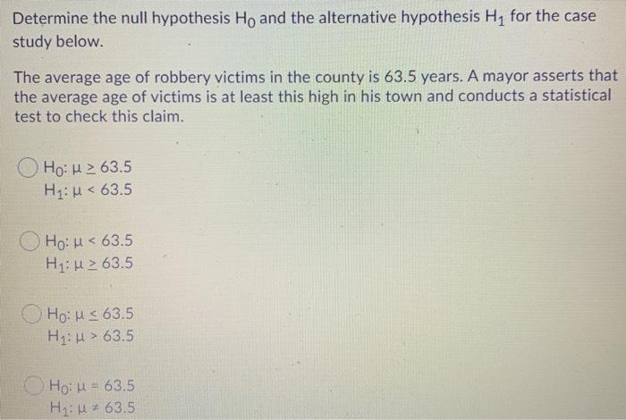 Solved Determine The Null Hypothesis Ho And The Alternative | Chegg.com