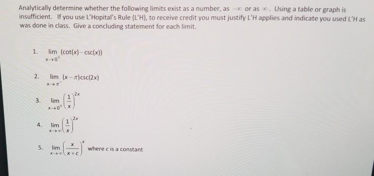 Solved Analytically Determine Whether The Following Limit Chegg Com