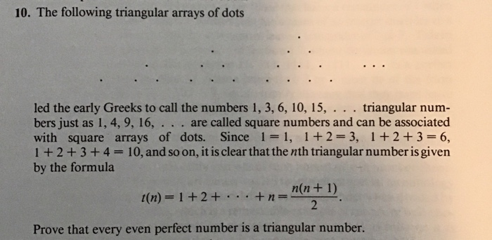 Solved 10. The following triangular arrays of dots led the | Chegg.com