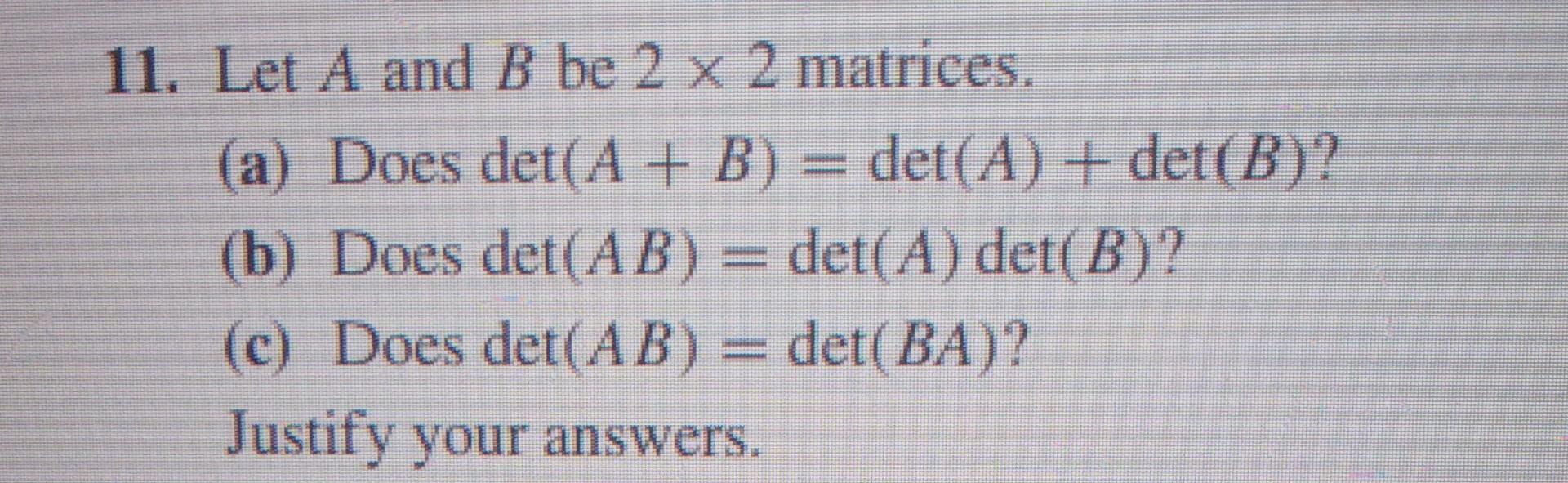 Solved 11. Let A And B Be 2×2 Matrices. (a) | Chegg.com