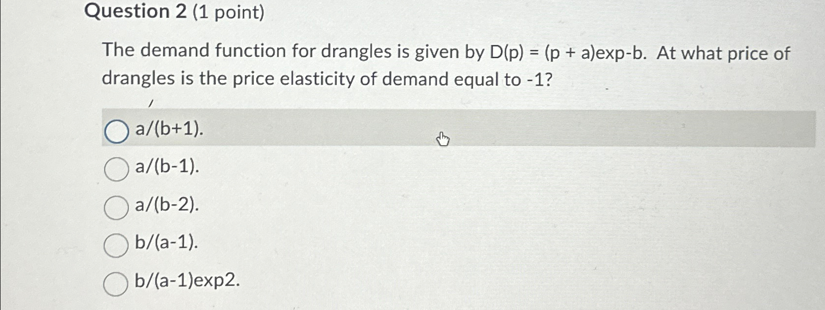 Solved Question 2 (1 ﻿point)The demand function for drangles | Chegg.com
