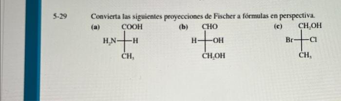 \( 5-29 \) Convierta las siguientes proyecciones de Fischer a fórmulas en perspectiva. (a) (b) (c)