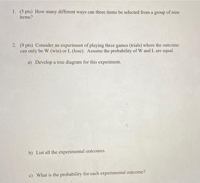 Solved 1. (5 pts) How many different ways can three items be | Chegg.com