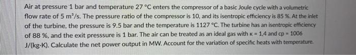 Solved Air At Pressure 1 Bar And Temperature 27 °c Enters 