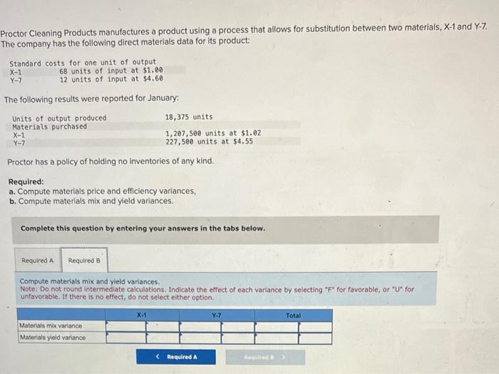 Proctor Cleaning Products manufactures a product using a process that allows for substitution between two materials, \( X-1 \