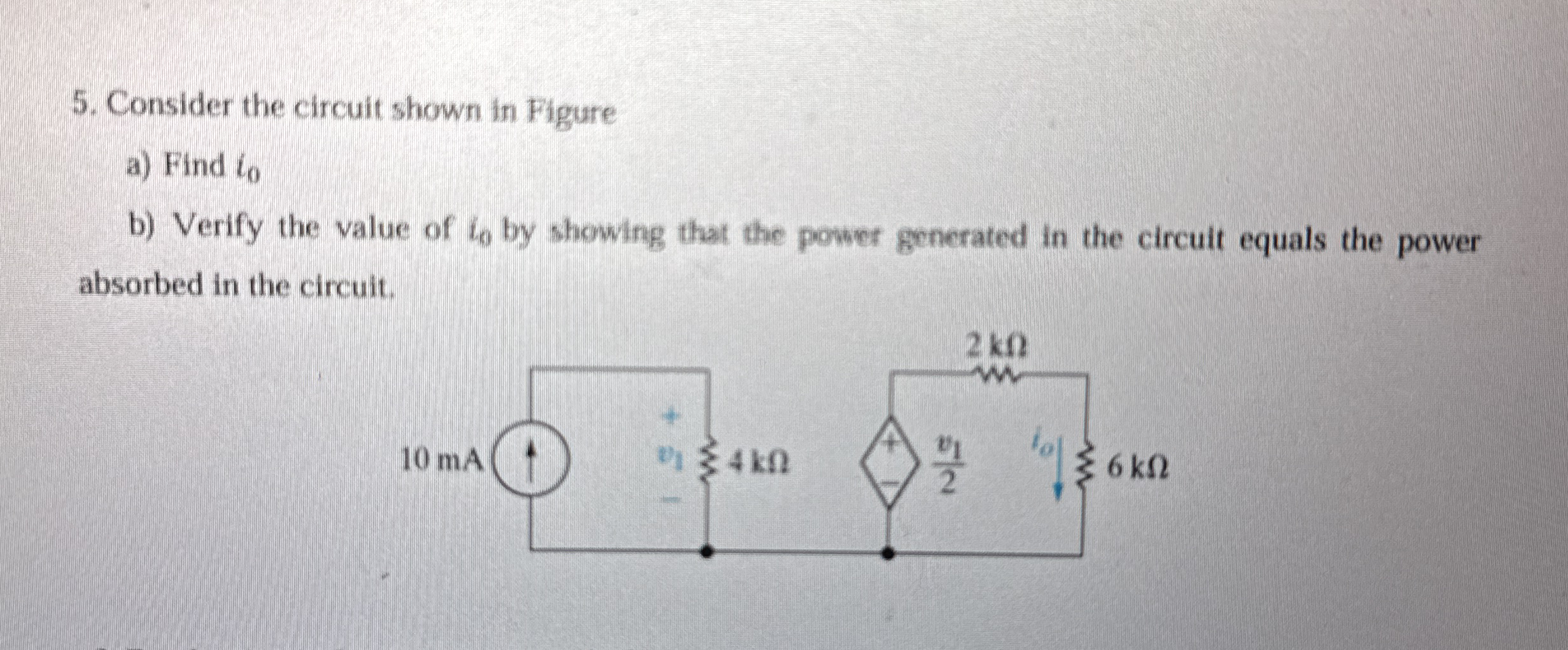 Solved For the circuit shown in Figure find v0 ﻿and the | Chegg.com