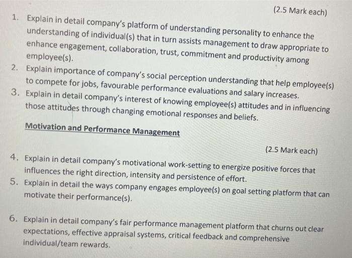 Solved (2.5 Mark each) 1. Explain in detail company's