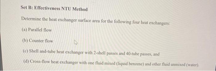 Solved Set B: Effectiveness NTU Method Determine The Heat | Chegg.com