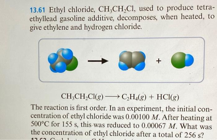 Solved 1361 Ethyl Chloride Ch3ch2cl Used To Produce 0503