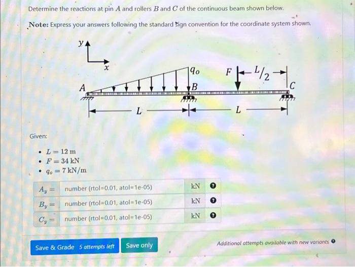 Solved Determine the reactions at pin A and rollers B and C